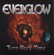 Everglow : Turn Back Time